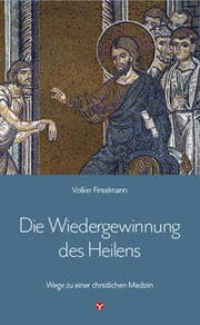 Cover von Die Wiedergewinnung des Heilens