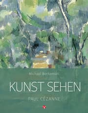 Cover von Kunst sehen - Paul Cézanne