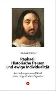 Cover von Raphael: Historische Person und ewige Individualität