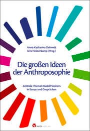 Cover von Die großen Ideen der Anthroposophie