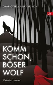 Cover von Komm schon, böser Wolf