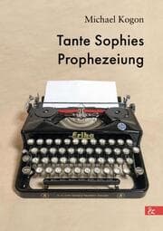 Cover von Tante Sophies Prophezeiung