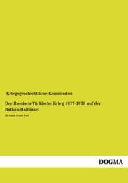 Cover von Der Russisch-Türkische Krieg 1877-1878 auf der Balkan-Halbinsel