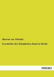 Cover von Geschichte der Königlichen Bank in Berlin