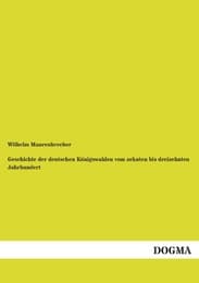 Cover von Geschichte der deutschen Königswahlen vom zehnten bis dreizehnten Jahrhundert