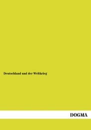 Cover von Deutschland und der Weltkrieg