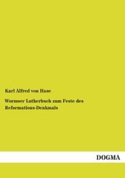 Cover von Wormser Lutherbuch zum Feste des Reformations-Denkmals