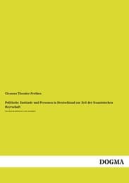 Cover von Politische Zustände und Personen in Deutschland zur Zeit der französischen Herrschaft