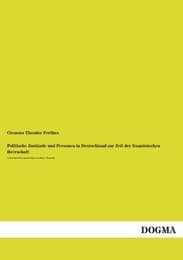 Cover von Politische Zustände und Personen in Deutschland zur Zeit der französischen Herrschaft