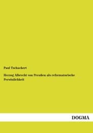 Cover von Herzog Albrecht von Preußen als reformatorische Persönlichkeit