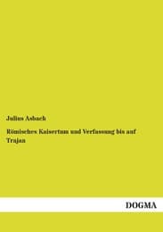 Cover von Römisches Kaisertum und Verfassung bis auf Trajan