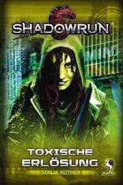 Cover von Shadowrun: Toxische Erlösung