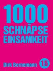 Cover von 1000 Schnäpse Einsamkeit