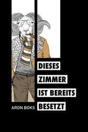 Cover von Dieses Zimmer ist bereits besetzt