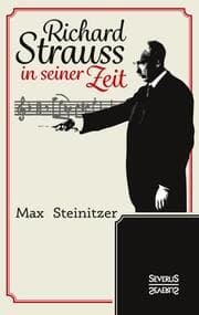 Cover von Richard Strauss in seiner Zeit