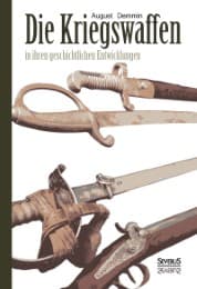 Cover von Die Kriegswaffen in ihren geschichtlichen Entwicklungen