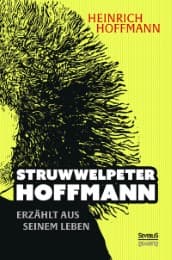 Cover von 'Struwwelpeter-Hoffmann' erzählt aus seinem Leben