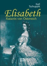 Cover von Elisabeth. Kaiserin von Österreich