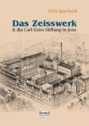 Cover von Das Zeisswerk und die Carl-Zeiss-Stiftung in Jena