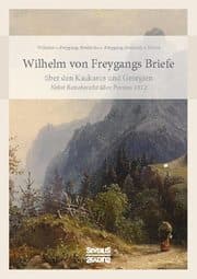Cover von Wilhelm von Freygangs Briefe über den Kaukasus und Georgien