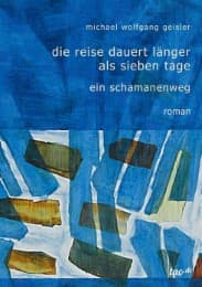 Cover von Die Reise dauert länger als sieben Tage