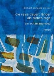 Cover von Die Reise dauert länger als sieben Tage
