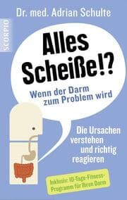 Cover von Alles Scheiße!? Wenn der Darm zum Problem wird