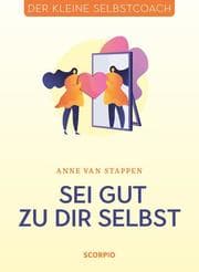 Cover von Sei gut zu dir selbst
