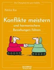Cover von Das Übungsheft für gute Gefühle - Konflikte meistern und harmonischere Beziehungen führen
