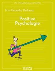 Cover von Das Übungsheft für gute Gefühle - Positive Psychologie