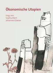 Cover von Ökonomische Utopien