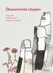 Cover von Ökonomische Utopien