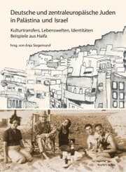 Cover von Deutsche und zentraleuropäische Juden in Palästina und Israel