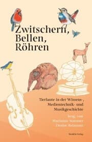 Cover von Zwitschern, Bellen, Röhren