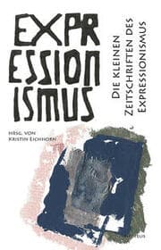 Cover von Die kleinen Zeitschriften des Expressionismus