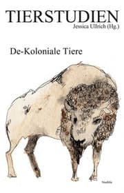 Cover von De-Koloniale Tiere