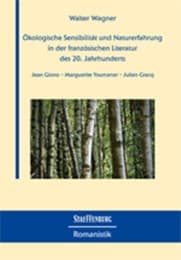 Cover von Ökologische Sensibilität und Naturerfahrung in der französischen Literatur des 20. Jahrhunderts