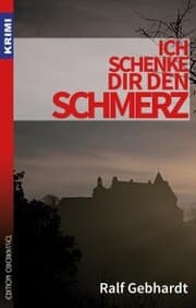 Cover von Ich schenke dir den Schmerz