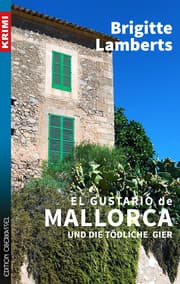 Cover von El Gustario de Mallorca und die tödliche Gier