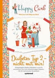 Cover von Happy Carb: Diabetes Typ 2 - nicht mit mir!