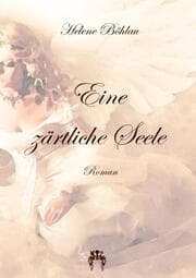 Cover von Eine zärtliche Seele