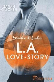 Cover von Brooke & Luke - L.A. Love Story