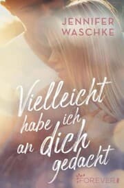 Cover von Vielleicht habe ich an dich gedacht