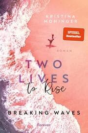 Cover von Two Lives to Rise