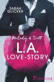 Cover von Melody & Scott - L.A. Love Story