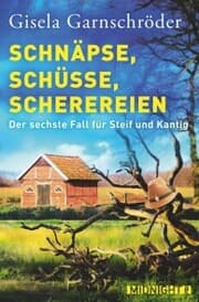 Cover von Schnäpse, Schüsse, Scherereien