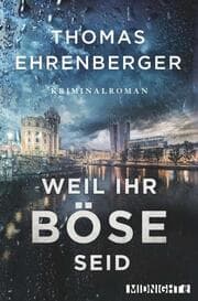 Cover von Weil ihr böse seid