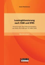 Cover von Leasingbilanzierung nach HGB und IFRS: Auswirkungen des Diskussionspapiers von IASB und FASB vom 19.März 2009