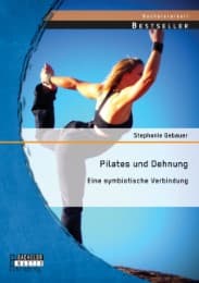 Cover von Pilates und Dehnung - Eine symbiotische Verbindung
