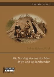 Cover von Die Norwegisierung der Sámi im 19.und 20.Jahrhundert